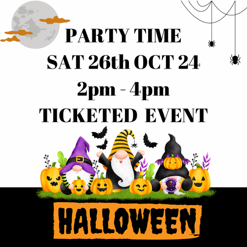 HALLOWEEN PARTY - SAT 26th OCT - 2pm - 4pm - ALL TICKET EVENT