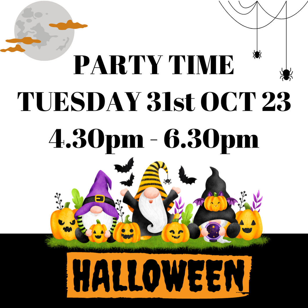 HALLOWEEN PARTY - 31st OCT - 4.30pm - 6.30pm - ALL TICKET EVENT