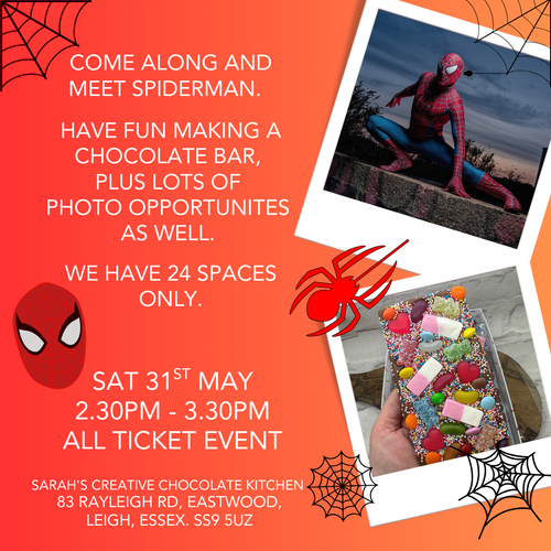 CHOCOLATE DECORATING and SPIDERMAN - ALL TKT EVENT - SAT 31st MAY - 2.30pm - 3.30pm