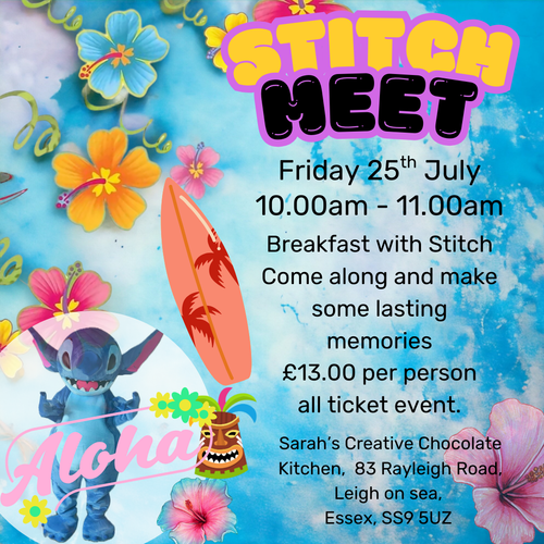 STITCH MEET AND GREET - BREAKFAST  - FRI 25th JULY - 10am - 11am